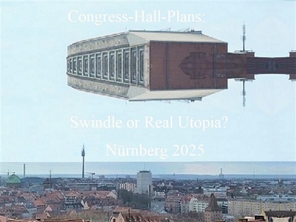 "Congress-Hall-Plans: Swindle or Real Utopia?" DCXI