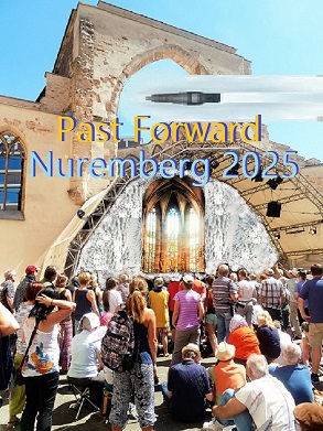 "Past Forward!" DCLXI  Nürnberg 2025